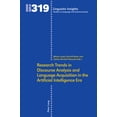 thumbnail image 1 of Linguistic Insights Research Trends in Discourse Analysis and Language Acquisition in the Artificial Intelligence Era: Research Trends in th, Book 319, (Hardcover), 1 of 1