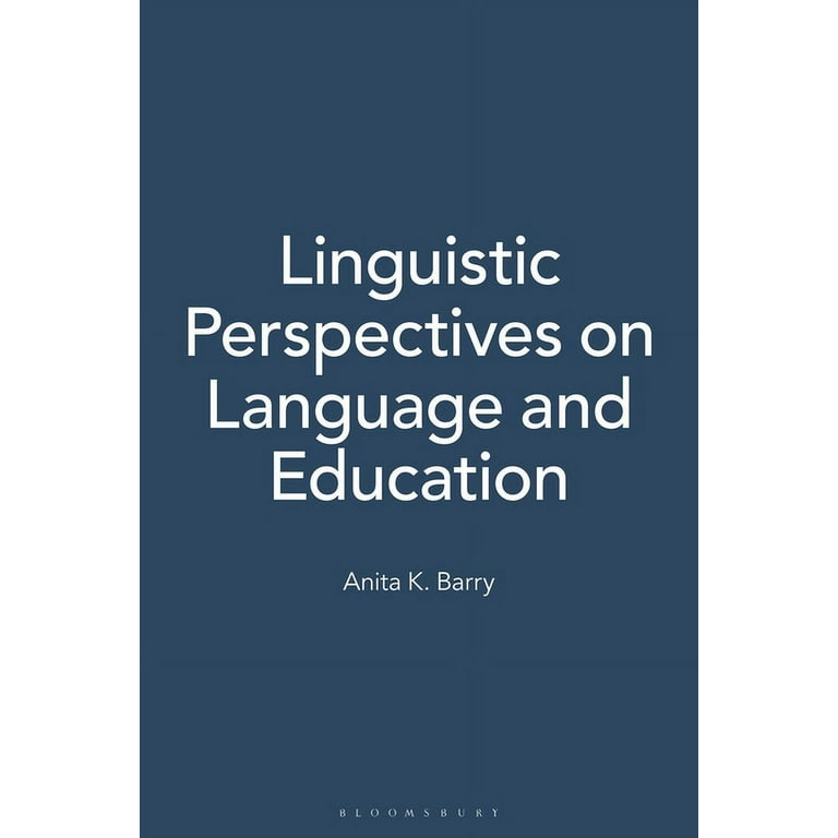 Linguistic Perspectives on Language and Education (Hardcover 