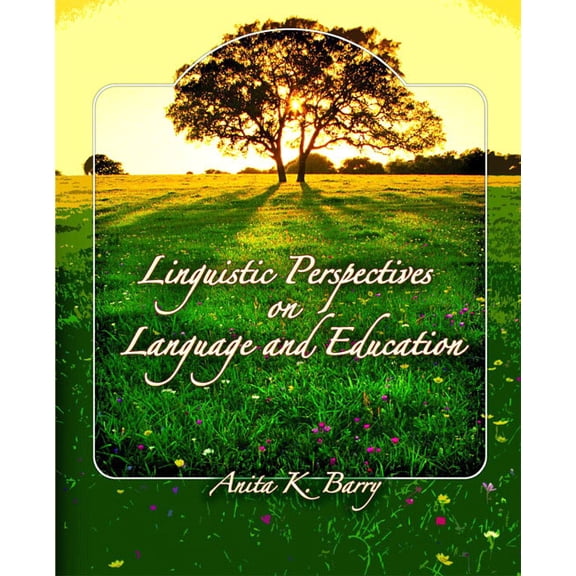 Linguistic Perspectives on Language and Education, (Paperback)