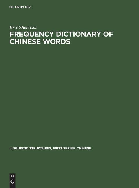 Linguistic Structures, First Series: Chinese: Frequency Dictionary of ...