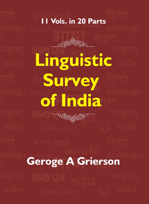 Linguistic Survey of India (IndoAryan Family Eastern Group Specimens of