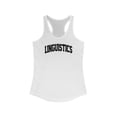thumbnail image 1 of Linguistics Linguist Graduation Tank Top Gifts Shirt Womens Sleeveless, 1 of 2