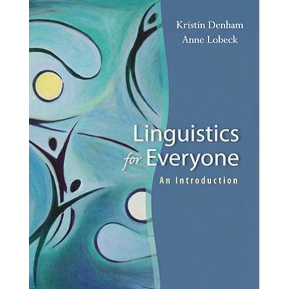 Pre-Owned Linguistics for Everyone: An Introduction (Paperback) 1413015891 9781413015898