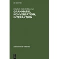 thumbnail image 1 of Linguistische Arbeiten Grammatik, Konversation, Interaktion: BeitrÃ¤ge Zum Romanistentag 1983, Book 153, (Hardcover), 1 of 1