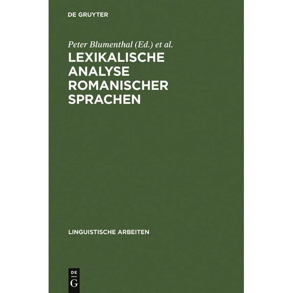 Linguistische Arbeiten Lexikalische Analyse romanischer Sprachen, Book 353, (Hardcover)