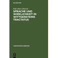 thumbnail image 1 of Linguistische Arbeiten Sprache und Wirklichkeit in Wittgensteins Tractatus, Book 7, (Hardcover), 1 of 1