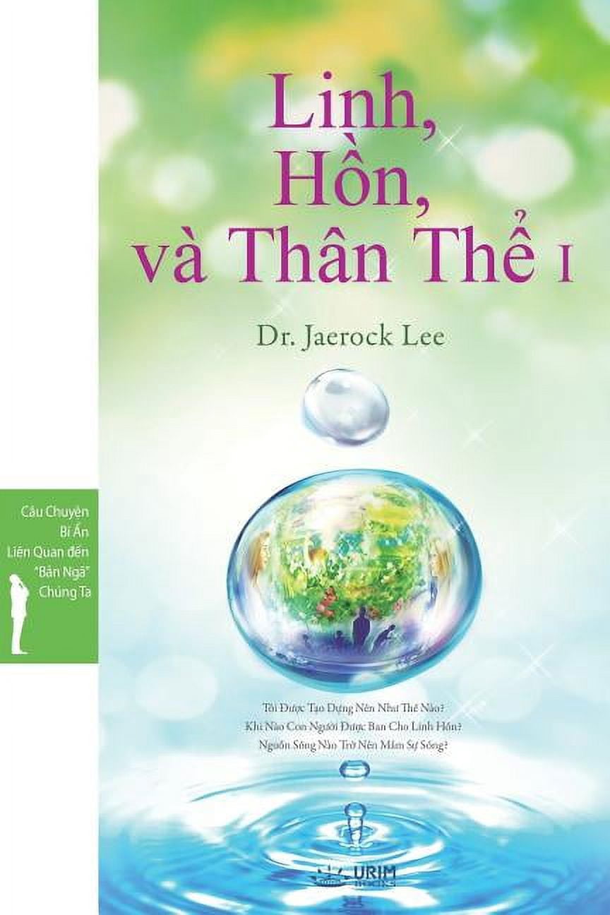 Linh Linh, Hồn, và Thân Thể I: Spirit, Soul and BodyⅠ(Vietnamese ...