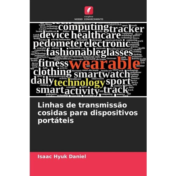 Linhas de transmisso cosidas para dispositivos portteis, (Paperback)