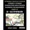 thumbnail image 1 of Link Chinese Character Strokes Numbers (Part 17)- Extremely Difficult Level Puzzles for Beginners, Test Series to Fast L, (Paperback), 1 of 1