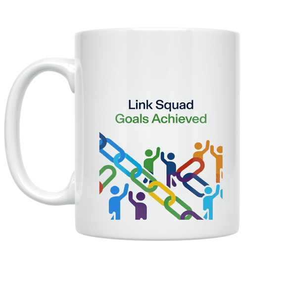 Link Squad Goals Achieved - Team Collaborators - 11 oz Ceramic Coffee Mug