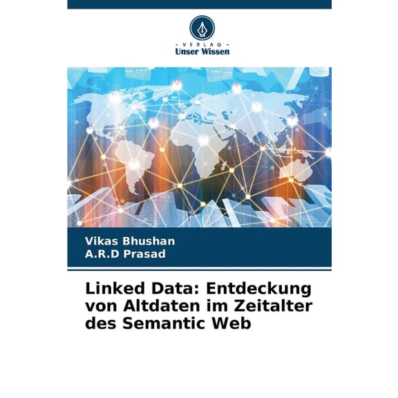 Linked Data: Entdeckung von Altdaten im Zeitalter des Semantic Web, (Paperback)