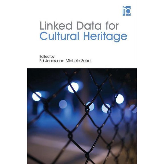 Linked Data for Cultural Heritage (Paperback)