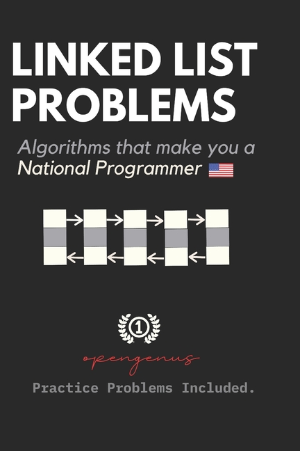 Linked List Problems: For Interviews and Competitive Programming ...