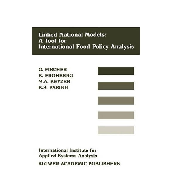Linked National Models: A Tool for International Food Policy Analysis, (Hardcover)
