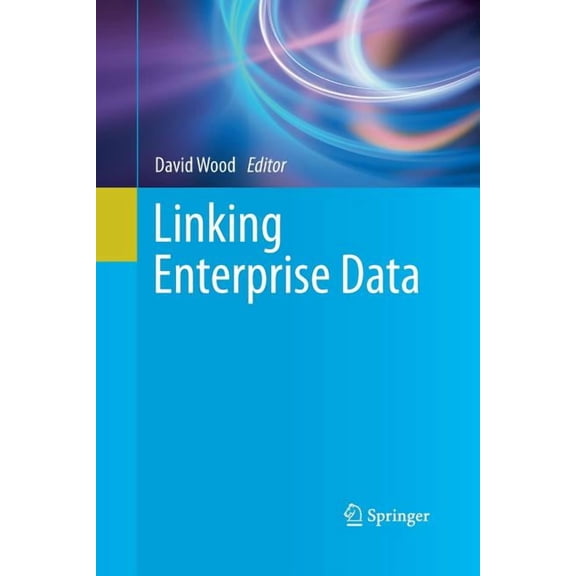 Linking Enterprise Data, (Paperback)