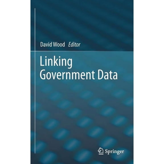 Linking Government Data, (Hardcover)