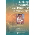 thumbnail image 1 of Linking Research and Practice in Midwifery: A Guide to Evidence-Based Practice (Other), 1 of 1