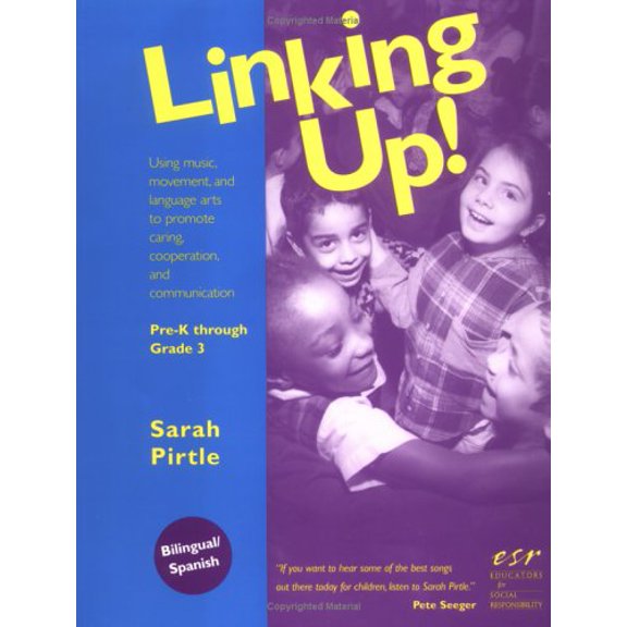 Pre-Owned Linking Up!: Using Music, Movement, and Language Arts to Promote Caring, Cooperation, and Communication (Paperback) 0942349105 9780942349108