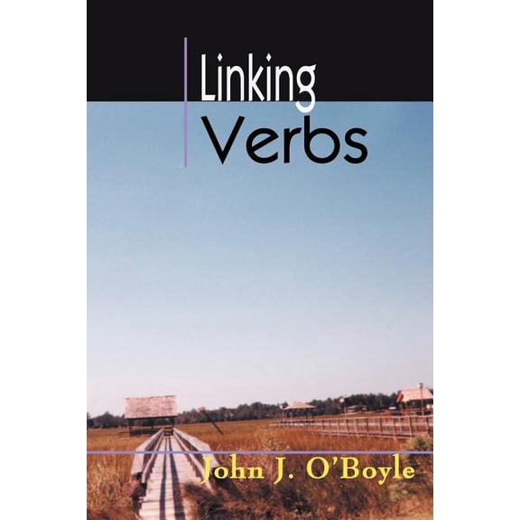 Linking Verbs, (Paperback)