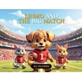 thumbnail image 1 of Linmo and the Big Match, (Paperback), 1 of 1