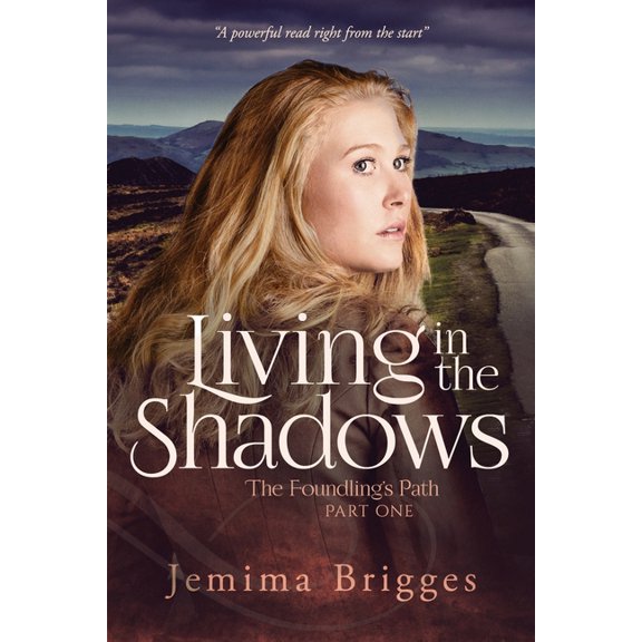 Linmore Living in the Shadows: The Foundling's Path - Part 1, Book 4, (Paperback)