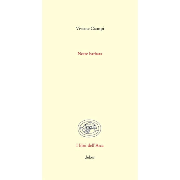 Lino Cannizzaro,Viviane Ciampi Notte barbara (Paperback)