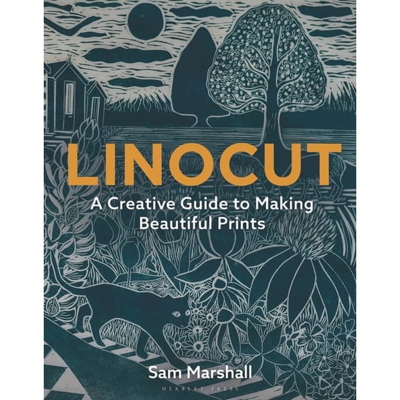 Linocut : A Creative Guide to Making Beautiful Prints (Paperback)
