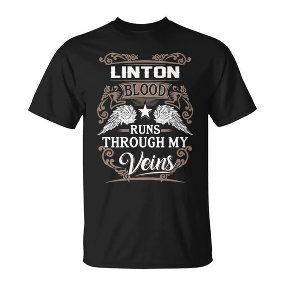Linton Name Linton Blood Runs Throuh My Veins TShirt - Walmart.com