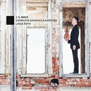 Linus Roth - J.S. Bach Complete Sonatas & Partitas - Music & Performance - CD