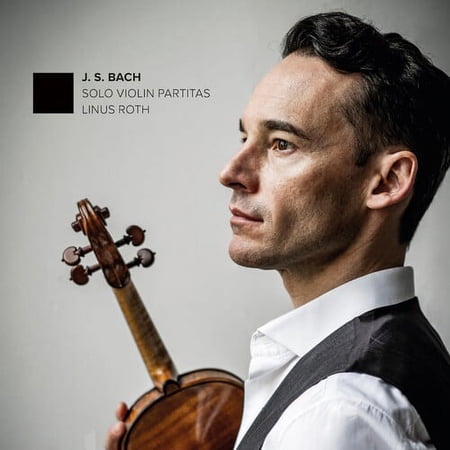 Linus Roth - Solo Violin Partitas - Music & Performance - CD