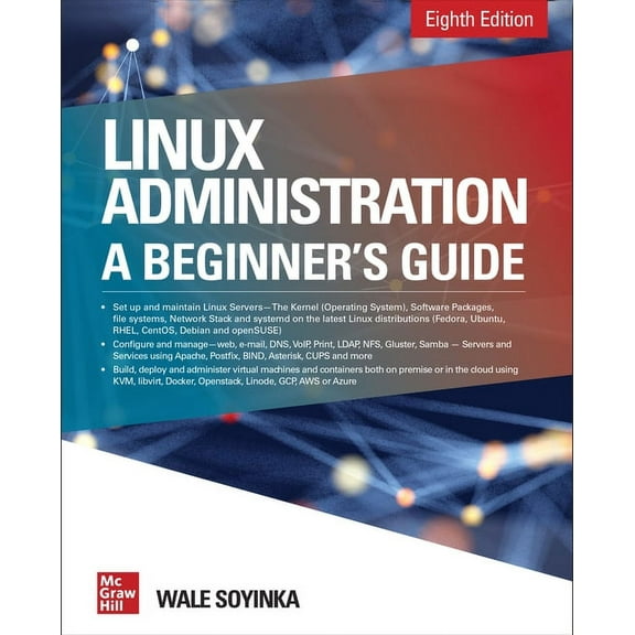 Linux Administration: A Beginner's Guide, Eighth Edition, (Paperback)