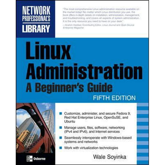 Pre-Owned Linux Administration: A Beginner's Guide, Fifth Edition (Paperback) 0071545883 9780071545884