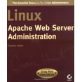 thumbnail image 1 of Pre-Owned Linux Apache Web Server Administration (Linux Library) (Paperback) 0782127347 9780782127348, 1 of 1