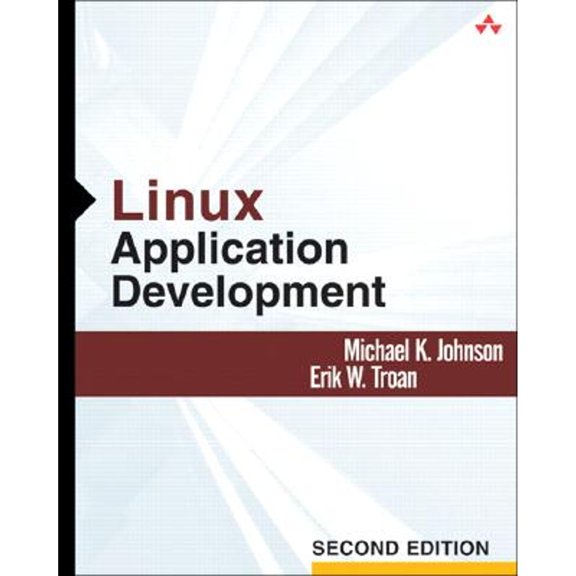 Pre-Owned Linux Application Development (Hardcover) 0321219147 9780321219145