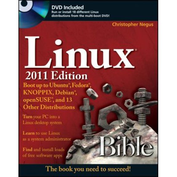 Pre-Owned Linux Bible 2011 Edition: Boot up to Ubuntu, Fedora, KNOPPIX, Debian, openSUSE, and 13 Other Distributions (Paperback) 0470929987 9780470929988