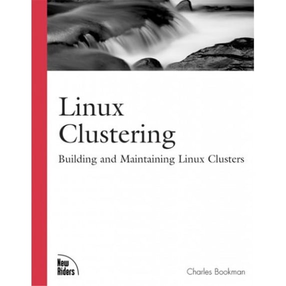 Pre-Owned Linux Clustering: Building and Maintaining Linux Clusters (Paperback) 1578702747 9781578702749