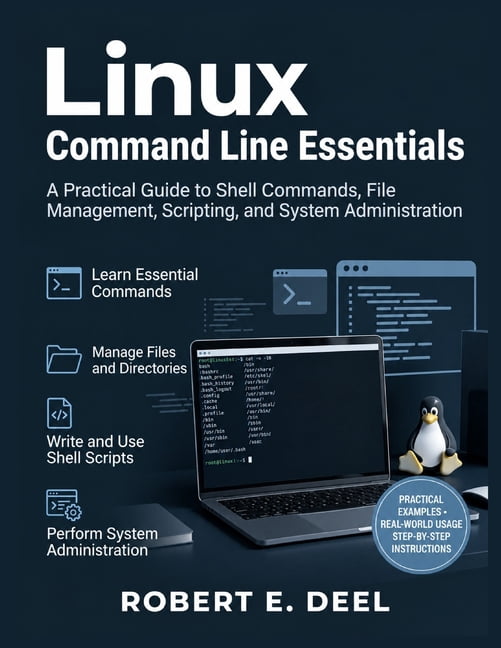 Linux Command Line Essentials: A Practical Guide to Shell Commands ...