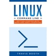 thumbnail image 1 of Linux Command Line: Getting Started with Bash and Shell Scripting (Paperback) by Travis Booth, 1 of 1