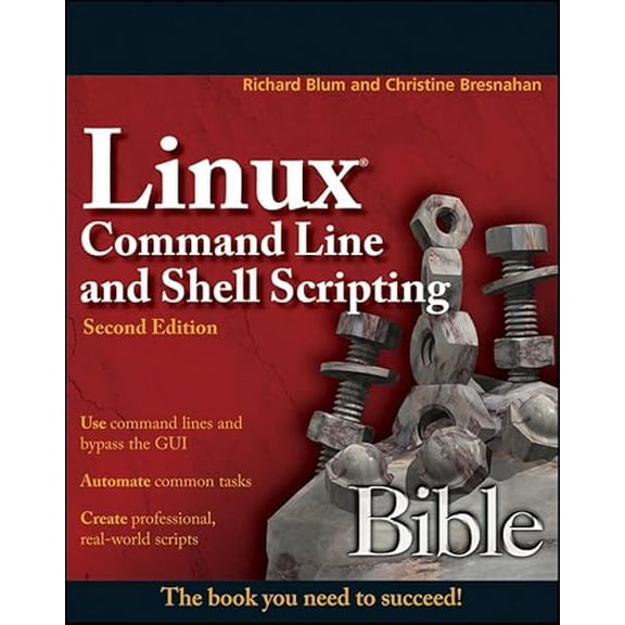 Pre-Owned Linux Command Line and Shell Scripting Bible, Second Edition (Paperback) 1118004426 9781118004425