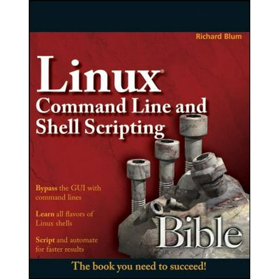Pre-Owned Linux Command Line and Shell Scripting Bible (Paperback) 047025128X 9780470251287
