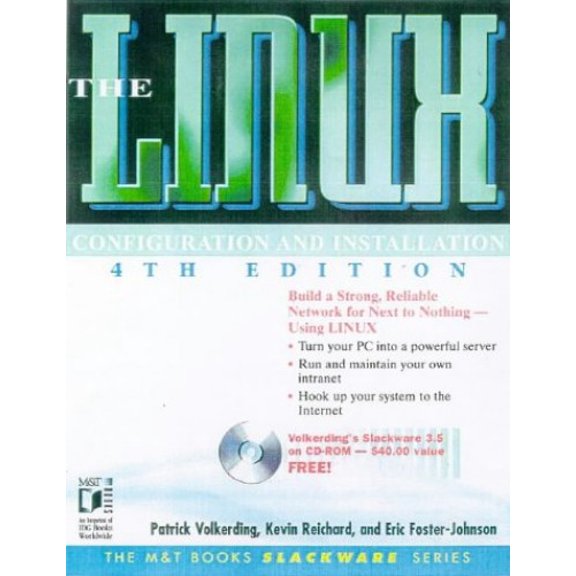 Pre-Owned Linux? Configuration and Installation [With (2) Contains Slackware 3.5, Shareware Programs...] (Paperback) 0764570056 9780764570056