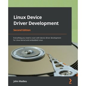 Pre-Owned Linux Device Driver Development - Second Edition: Everything you need to start with device driver development for Linux , (Paperback)