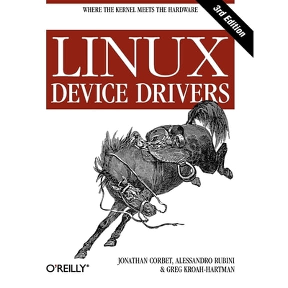 Pre-Owned Linux Device Drivers (Paperback) 0596005903 9780596005900