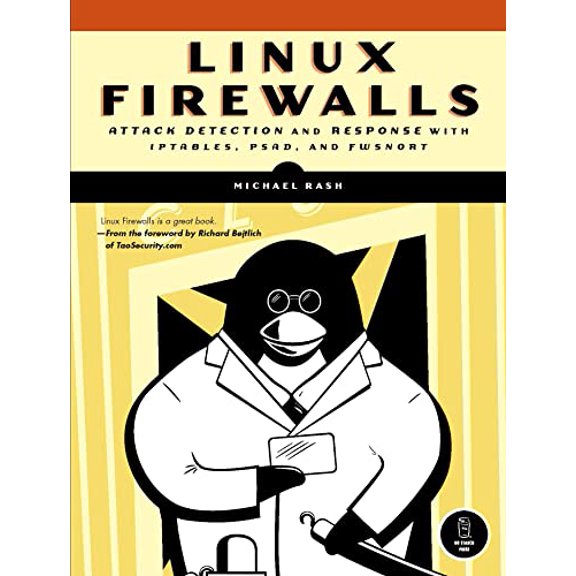Pre-Owned Linux Firewalls: Attack Detection and Response (Paperback) 1593271417 9781593271411