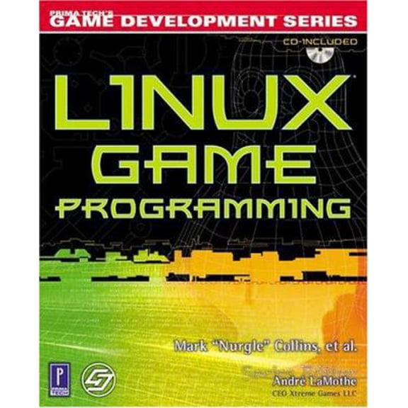 Pre-Owned Linux Game Programming w/CD (Prima Tech's Game Development) (Paperback) 0761532552 9780761532552