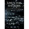 thumbnail image 1 of Linux for Hackers: linux system administration guide for basic configuration, network and system diagnostic guide to tex, 1 of 1