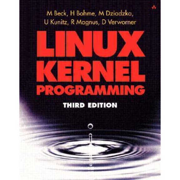 Pre-Owned Linux Kernel Programming [With CDROM] (Paperback) 0201719754 9780201719758
