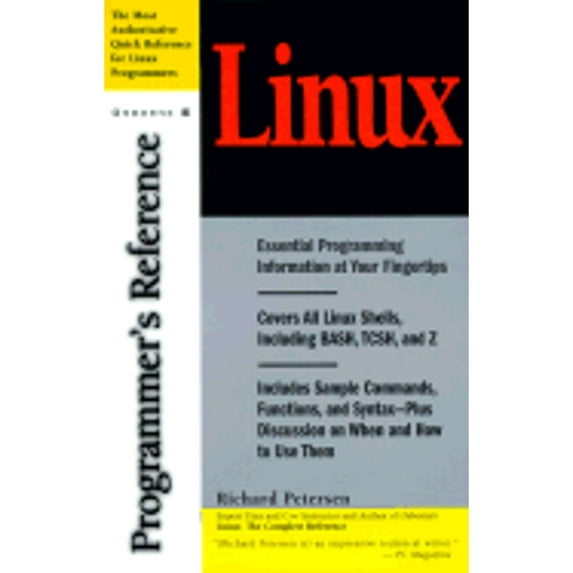 Pre-Owned Linux Programmer's Reference (Paperback 9780078825873) by Richard Petersen, Petersen