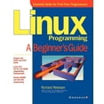 thumbnail image 1 of Linux Programming: A Beginner's Guide, (Paperback), 1 of 1