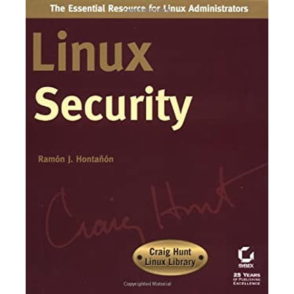 Pre-Owned Linux Security (Paperback) 078212741X 9780782127416